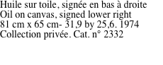 Huile sur toile, sign�e en