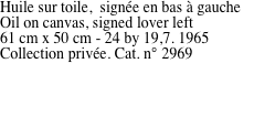 Huile sur toile,  sign�e
