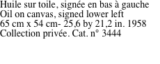 Huile sur toile, sign�e en