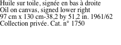 Huile sur toile, sign�e en