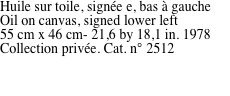 Huile sur toile, sign�e e,