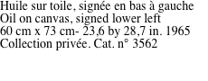 Huile sur toile, sign�e en