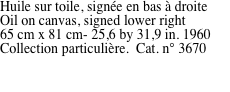 Huile sur toile, sign�e en
