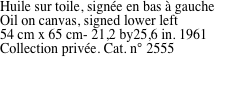 Huile sur toile, sign�e en