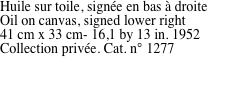 Huile sur toile, sign�e en