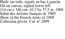 Huile sur toile, sign�e en