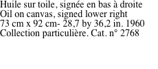 Huile sur toile, sign�e en